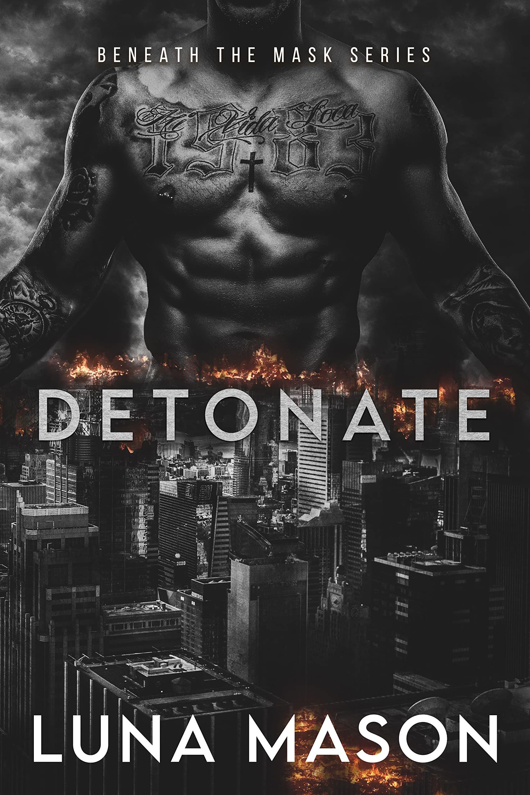 Detonate: A Dark Mafia Romance (Beneath The Mask Series Book 2) Cover